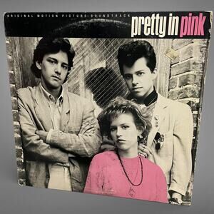 Pretty in Pink Soundtrack Vinyl LP 1986 A&M Records SP3901 John Hughes